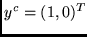 $y^c = (1,0)^T$