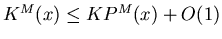 $K^M(x) \leq KP^M(x) + O(1)$
