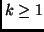 $k
\geq 1$