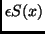 $\epsilon S(x)$
