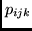 $p_{ijk}$