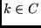 $k \in C$