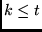 $k \leq t$