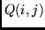 $Q(i,j)$