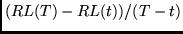 $(RL(T) - RL(t))/(T - t)$