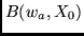 $B(w_a,X_0)$