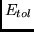 $E_{tol}$