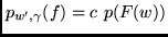 $p_{w',\gamma}(f) = c  p(F(w))$