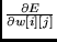 $\frac{\partial E}{\partial w[i][j]}$