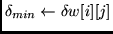$\delta_{min} \leftarrow \delta w[i][j]$