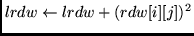 $lrdw \leftarrow lrdw + (rdw[i][j])^2 $