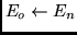$E_o \leftarrow E_n$