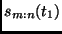$s_{m:n}(t_1)$