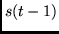 $s(t-1)$