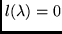 $l(\lambda)=0$