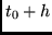 $t_0+h$