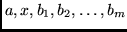 $a, x, b_1, b_2, \ldots, b_{m}$