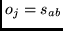 $o_j=s_{ab}$