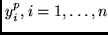 $y^p_i, i = 1, \ldots, n$