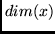 $dim(x)$