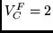 $V^F_C = 2$