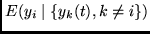 $E(y_i \mid \{y_k(t), k \neq i \})$
