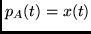 $p_A(t)=x(t)$
