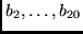 $b_2, \ldots, b_{20}$