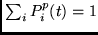 $\sum_i P^p_i(t) = 1$