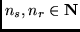 $n_s,n_r \in {\bf N}$