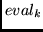 $eval_k$