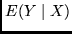 $E(Y \mid X )$