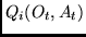 $Q_i(O_t,A_t)$
