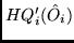 $HQ_i'(\hat O_i)$