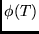 $\phi(T)$