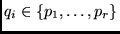 $q_i \in \{p_1,\ldots,p_r\}$
