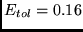$E_{tol} = 0.16$