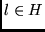 $l \in H$
