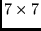 $7 \times 7$