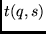 $t(q, s)$