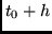 $t_0+h$