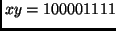 $xy = 100001111$