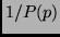 $1/P(p)$