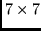 $7 \times 7$
