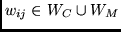$ w_{ij} \in W_{C} \cup W_M$