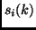 $s_i(k)$