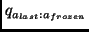 $q_{a_{last}:a_{frozen}}$