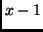 $x-1$