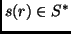 $s(r) \in S^*$