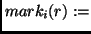 $mark_i(r) :=$